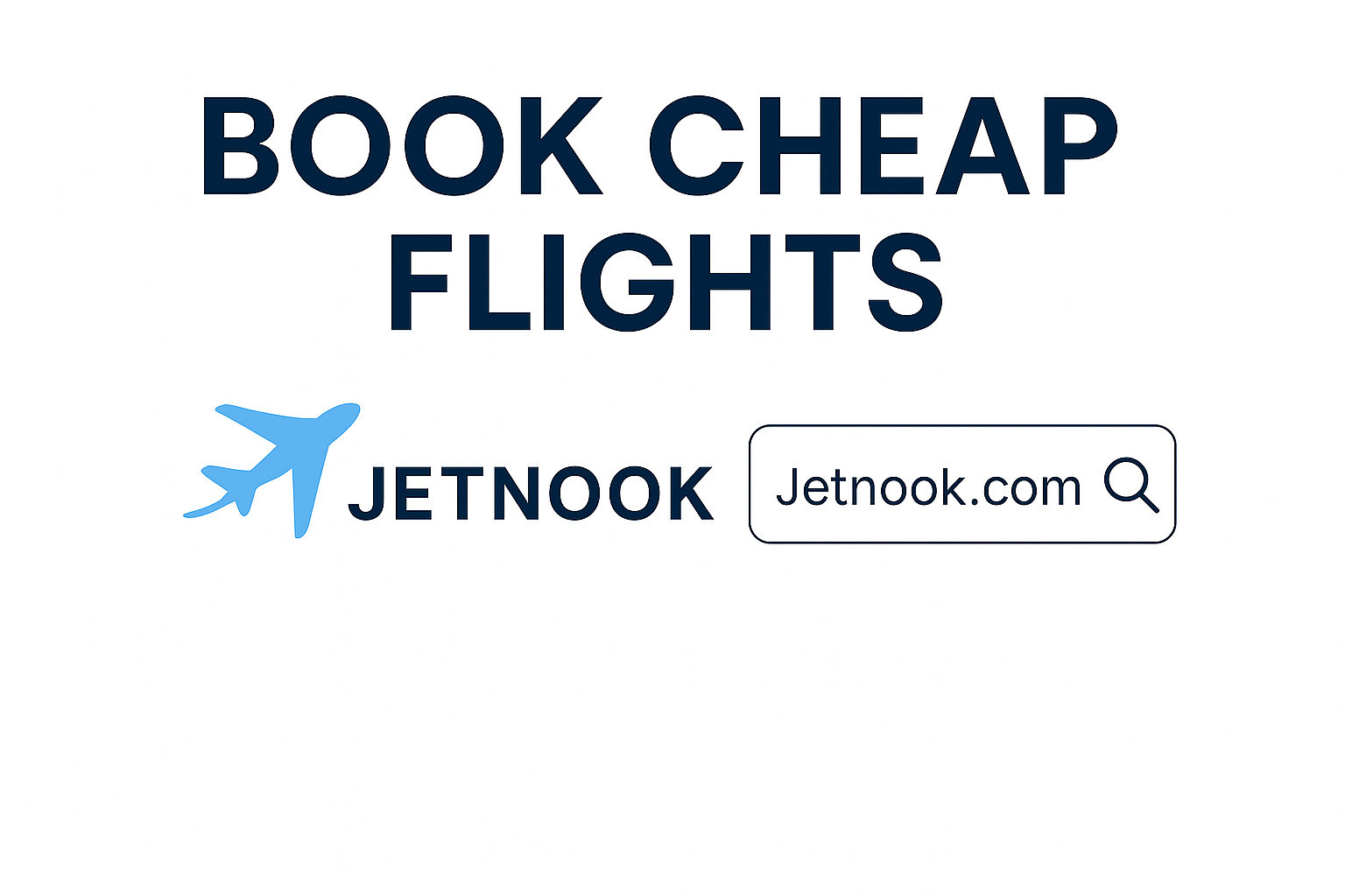 🛫 Cheap Flight Booking with Jetnook – Step-by-Step Guide
