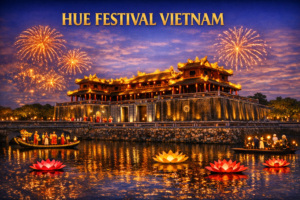 Read more about the article Hue Festival Vietnam 2026: Complete Travel Guide, Dates, Events & Tips